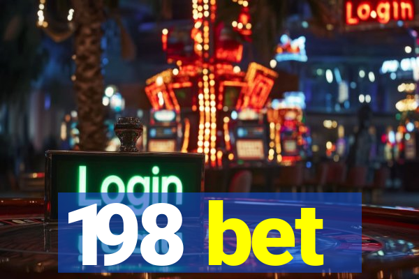 198 bet